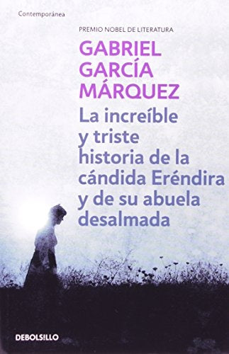 INCREIBLE Y TRISTE HISTORIA... (DB) | GARCIA MARQUEZ GABRIEL