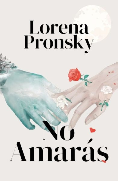 NO AMARAS | PRONSKY LORENA