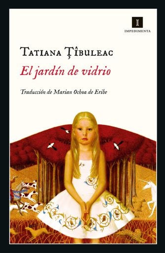 JARDIN DE VIDRIO, EL | TATIANA TIBULEAC