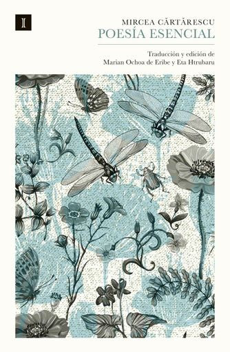 POESÍA ESENCIAL | MIRCEA CARTARESCU