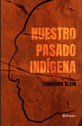 Nuestro pasado indígena | KLEIN FERNANDO