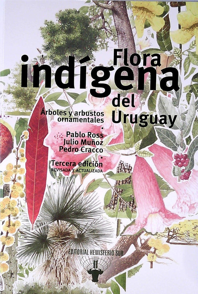 FLORA INDIGENA DEL URUGUAY | PABLO ROSS