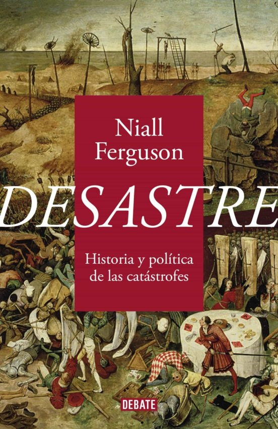 DESASTRE | NIALL FERGUSON