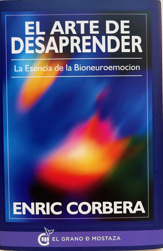 ARTE DE DESAPRENDER, EL | Enric; Batllo  Montserrat Corbera