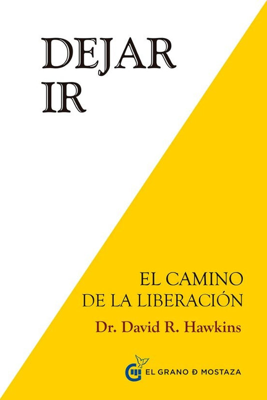 DEJAR IR | DAVID R. HAWKINS