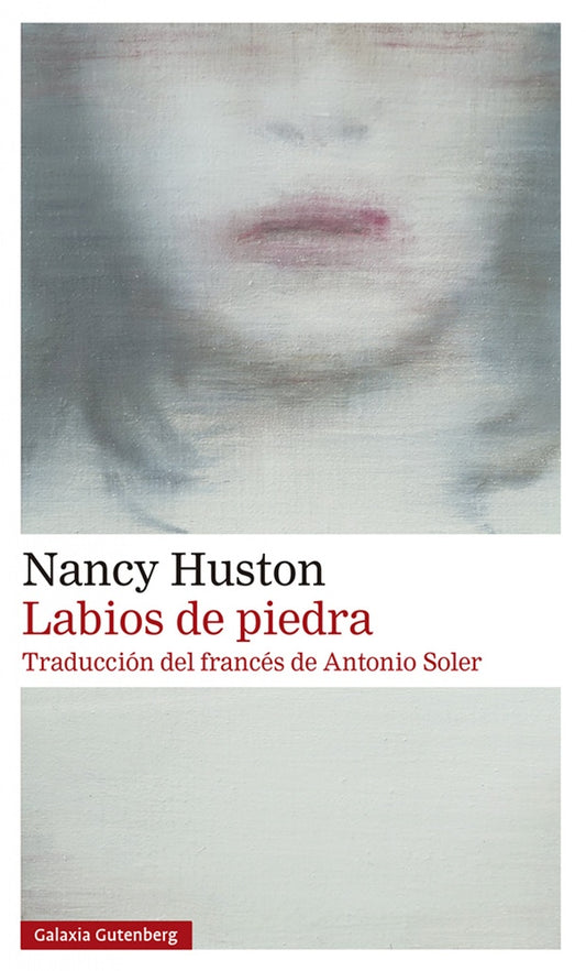 LABIOS DE PIEDRA | NANCY HUSTON
