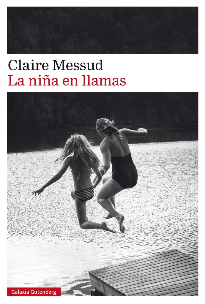 NIÑA EN LLAMAS, LA | CLAIRE MESSUD