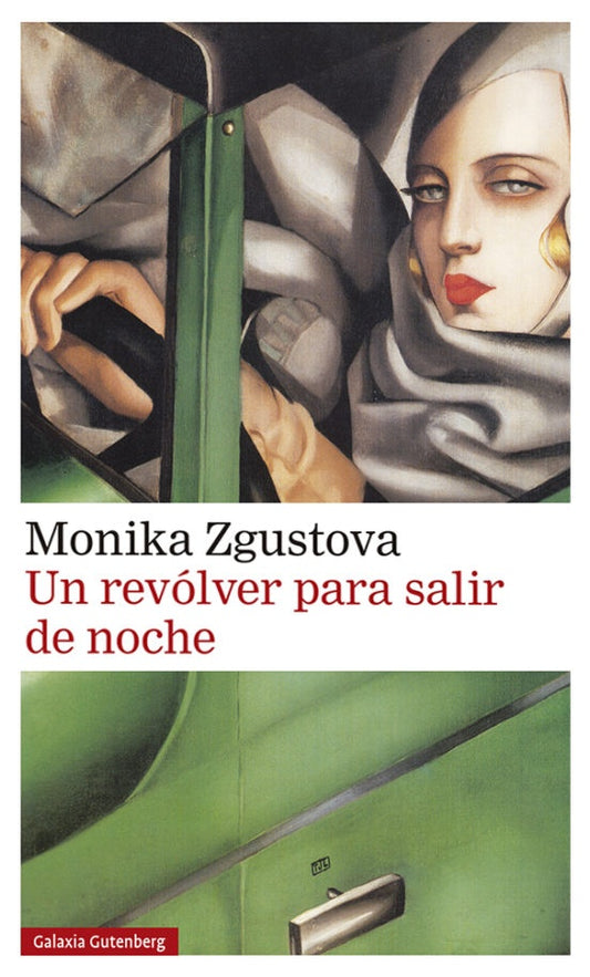 UN REVOLVER PARA SALIR DE NOCHE | MONIKA ZGUSTOVA