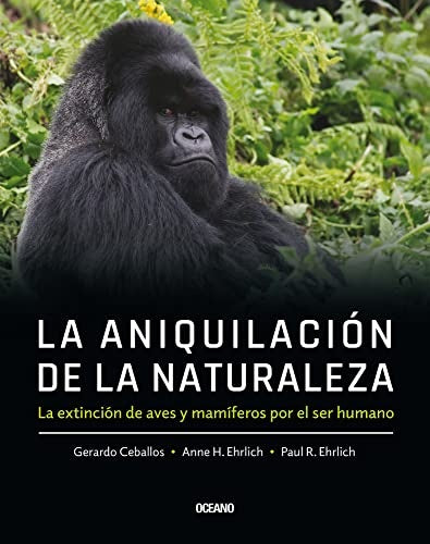 ANIQUILACION DE LA NATURALEZA, LA | GERARDO / OTROS CEBALLOS