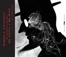 EL EXTRAÑO CASO DE DR. JEKYLL Y MISTER HYDE | Robert L Stevenson / Luis Scafati