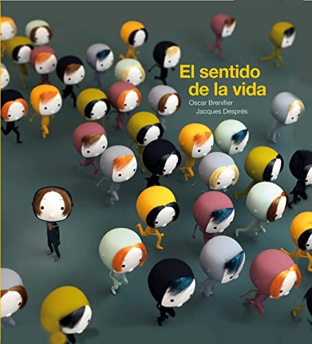 SENTIDO DE LA VIDA, EL | OSCAR BRENIFIER