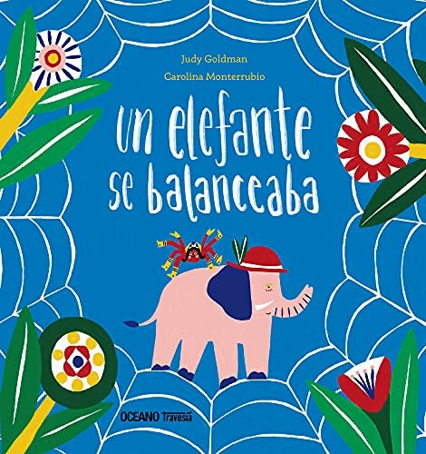 UN ELEFANTE SE BALANCEABA | JUDY GOLDMAN