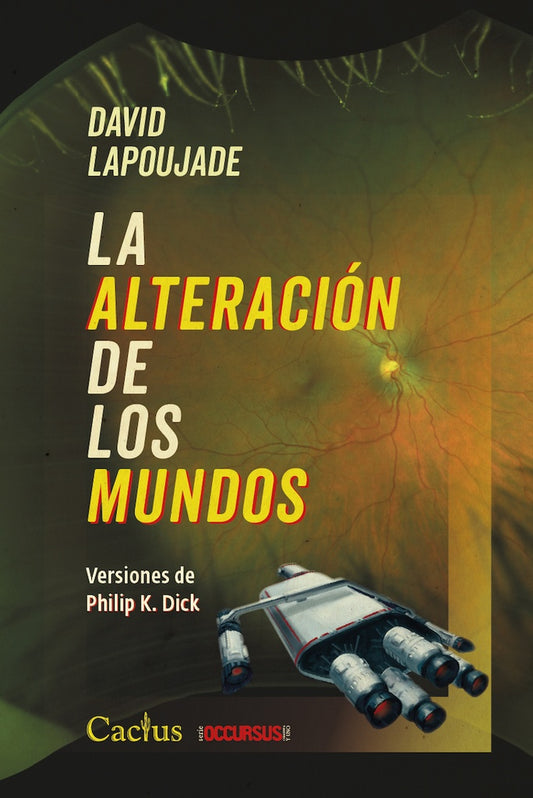 LA ALTERACION DE LOS MUNDOS | DAVID LAPOUJADE