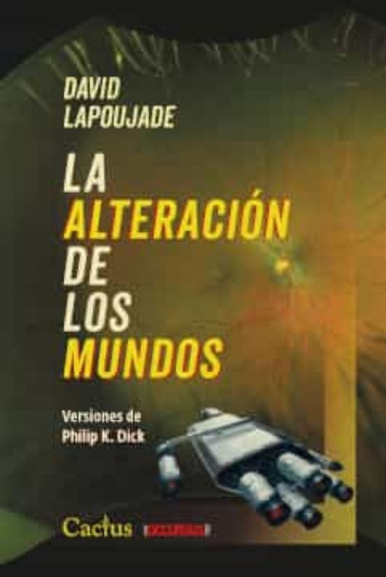LA ALTERACION DE LOS MUNDOS | DAVID LAPOUJADE