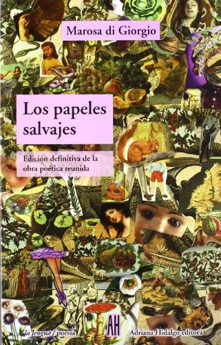 PAPELES SALVAJES, LOS | MAROSA DI GIORGIO