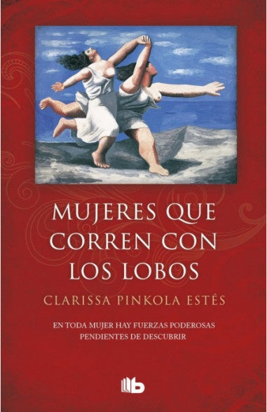 MUJERES QUE CORREN CON LOS LOBOS | ESTES CLARISSA PINKOLA