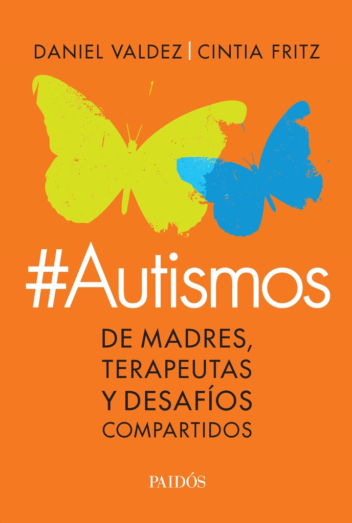 #AUTISMOS | DANIEL VALDEZ