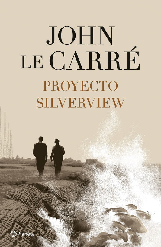 PROYECTO SILVERVIEW | JOHN LE CARRE