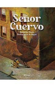 SEÑOR CUERVO | MARGARITA MUÑIZ