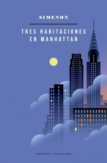 TRES HABITACIONES EN MANHATTAN | GEORGES SIMENON