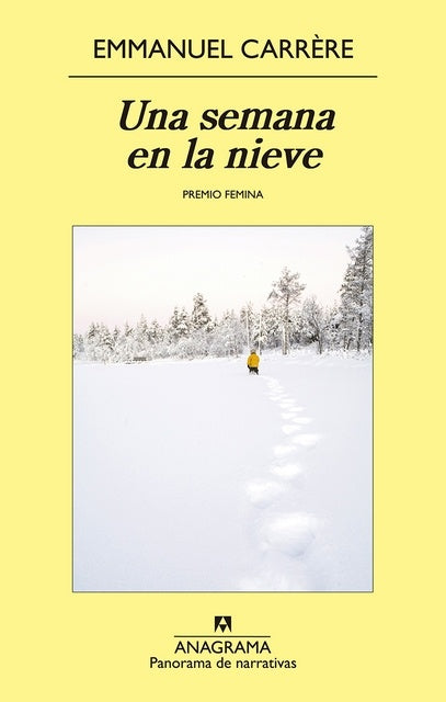 SEMANA EN LA NIEVE, UNA | EMMANUEL CARRERE