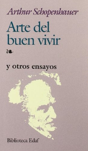 ARTE DEL BUEN VIVIR | ARTHUR SCHOPENHAUER