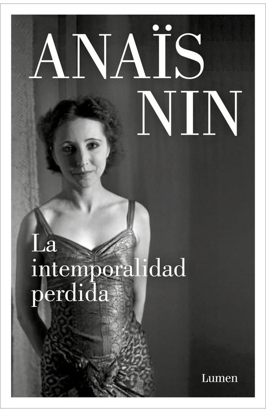 INTERMPORALIDAD PERDIDA, LA | ANAIS NIN