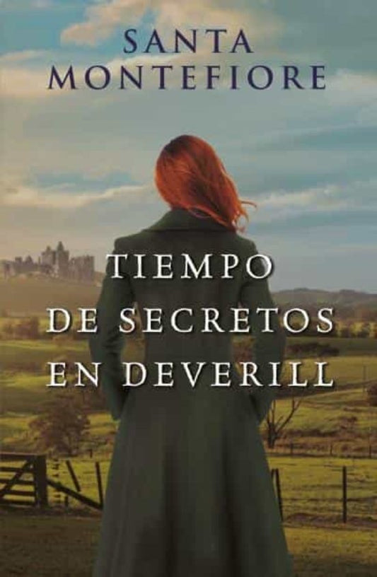 TIEMPO DE SECRETOS EN DEVERILL ( ARG) | SANTA MONTEFIORE