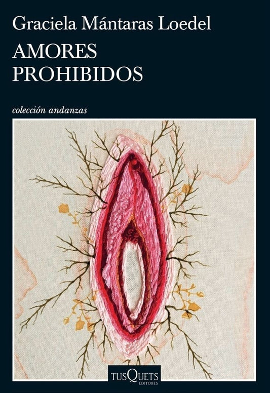 AMORES PROHIBIDOS | GRACIELA MANTARAS LOEDEL
