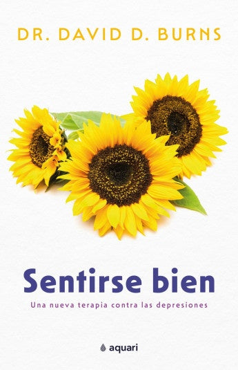 SENTIRSE BIEN | DR. DAVID D. BURNS