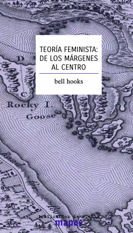 TEORIA FEMINISTA (Nuevo) | BELL HOOKS