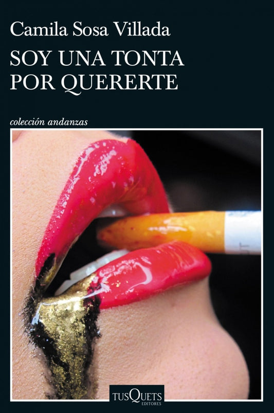 SOY UNA TONTA POR QUERERTE | CAMILA SOSA VILLADA