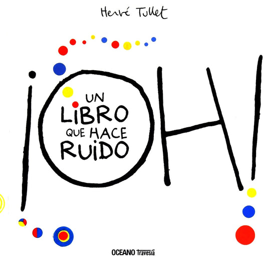 ¡OH! UN LIBRO QUE HACE RUIDO