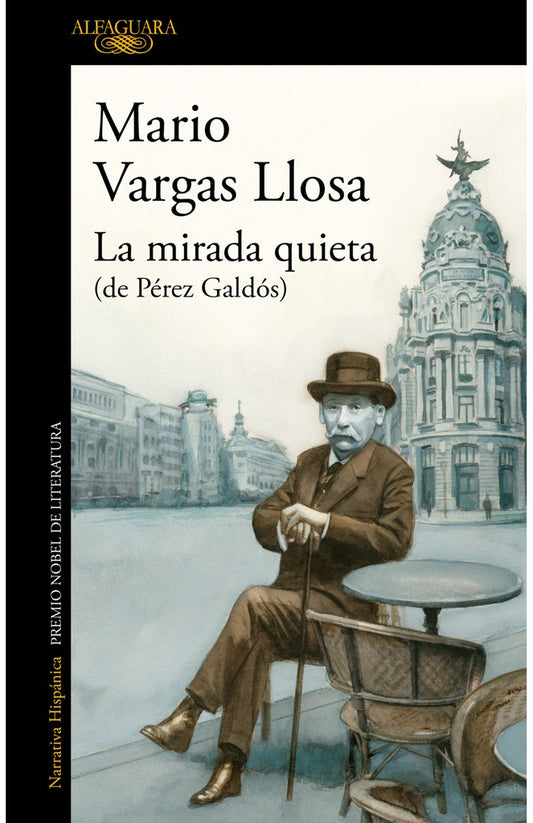 MIRADA QUIETA, LA | Gabriel; Vargas Llosa  Mario García Márquez