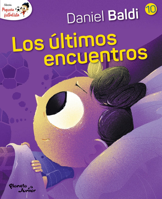 P. LOS ULTIMOS ENCUENTROS. 10 | DANIEL BALDI