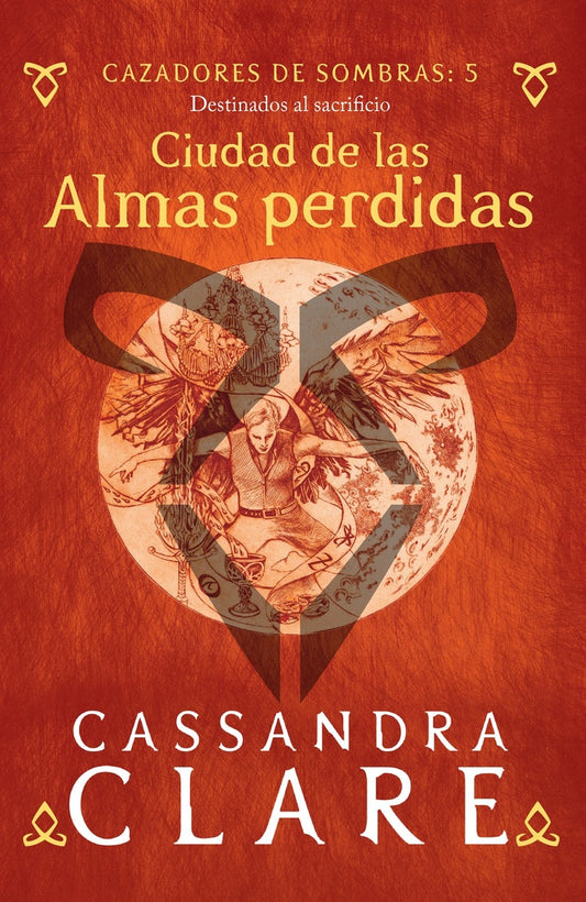 CAZADORES DE SOMBRAS 6 CIUDAD DEL FUEGO CELESTIAL | Cassandra Clare