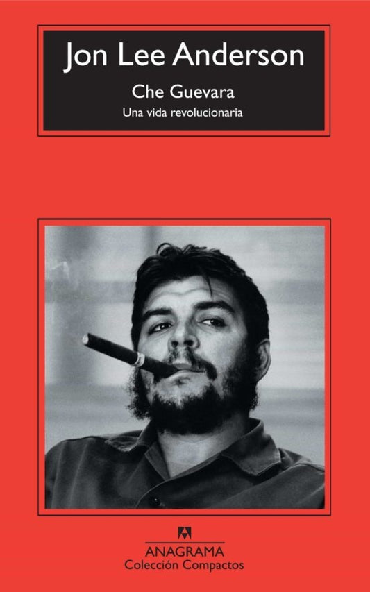 CHE GUEVARA | JON LEE ANDERSON