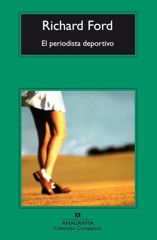PERIODISTA DEPORTIVO, EL | RICHARD FORD