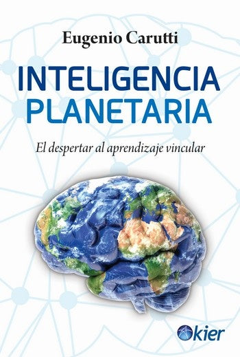 INTELIGENCIA PLANETARIA | Eugenio Carutti