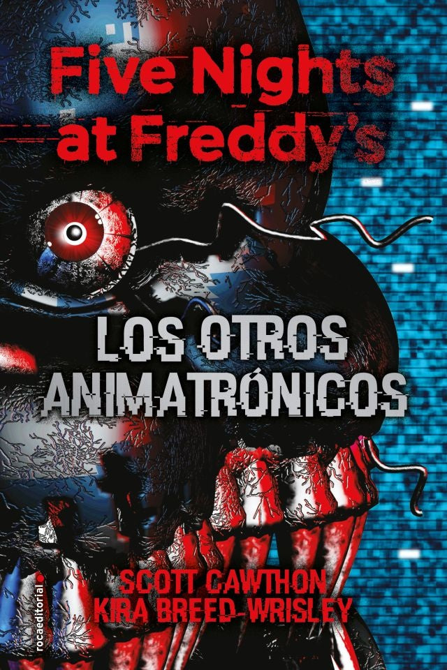 FIVE NIGHTS AT FREDDY'S 2. LOS OTROS ANIMATRONICOS | Scott; Breed-Wrisley  Kira Cawthon
