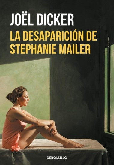 DESAPARICION DE STEPHANIE MAILER, LA | Joel Dicker