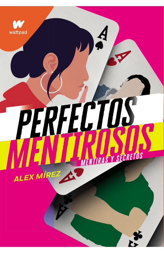 PERFECTOS MENTIROSOS (LIBRO 1) | Alex Mírez