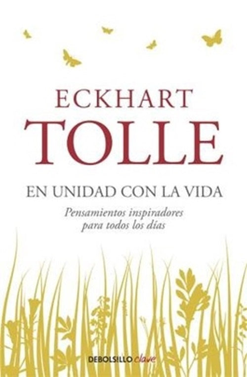 EN UNIDAD CON LA VIDA | TOLLE ECKHART