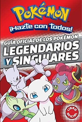 GUIA OFICIAL DE LOS POKEMON LEGENDARIOS | VARIOS AUTORES