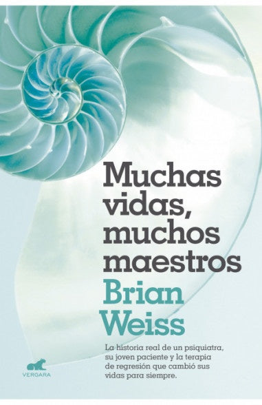 MUCHAS VIDAS, MUCHOS MAESTROS | WEISS BRIAN