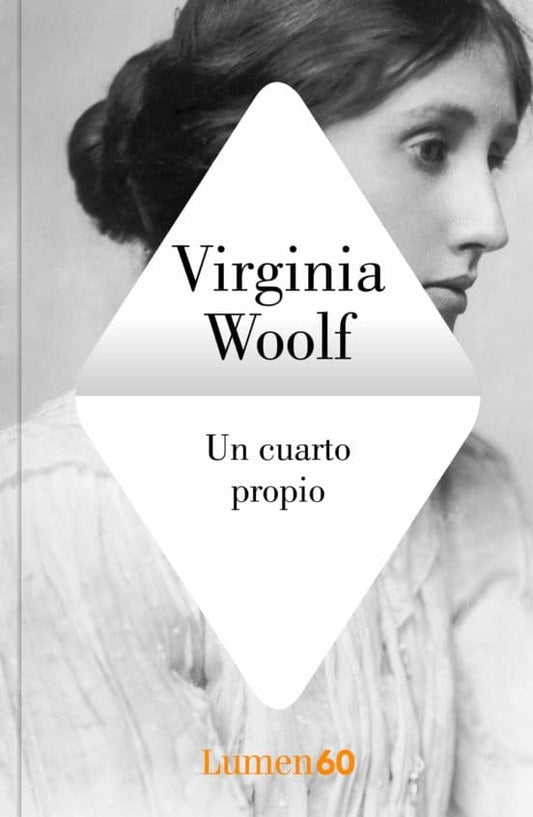 UN CUARTO PROPIO (LUMEN 60 AÑOS) | Virginia Woolf