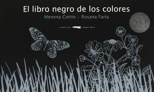 LIBRO NEGRO DE LOS COLORES, EL | Menena Cottin/Rosana Faría
