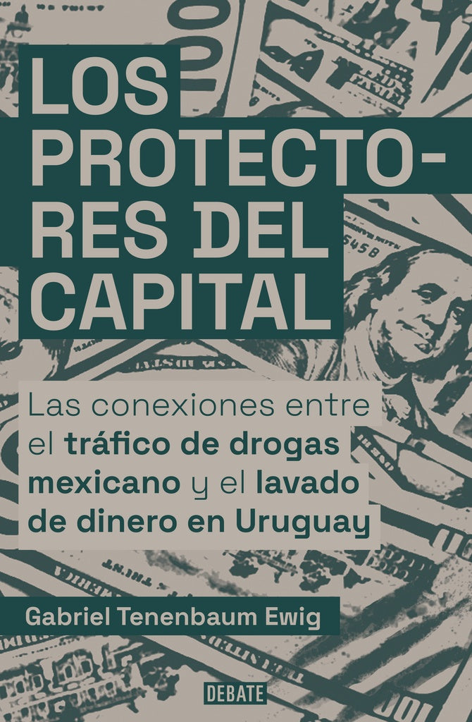 PROTECTORES DEL CAPITAL, LOS | GABRIEL TENENBAUM EWIG