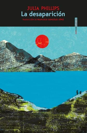 DESAPARICION, LA | JULIA PHILLIPS