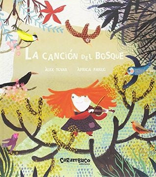 LA CANCION DEL BOSQUE | ALEX/ FANLO DEU  AFRICA TOVAR APARICIO